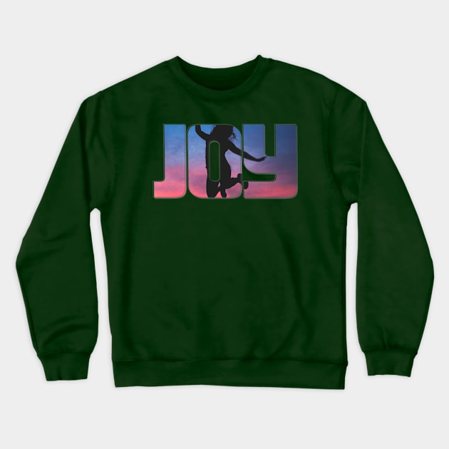 JOY Crewneck Sweatshirt by afternoontees